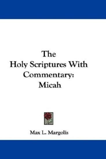 The Holy Scriptures With Commentary
