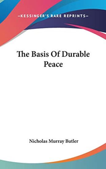 The Basis of Durable Peace