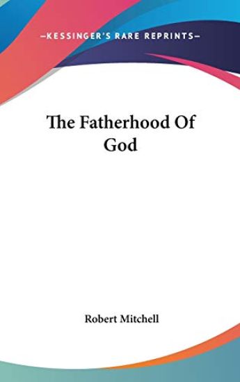 The Fatherhood of God