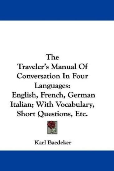 The Traveler's Manual of Conversation in Four Languages
