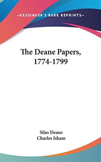 THE DEANE PAPERS, 1774-1799