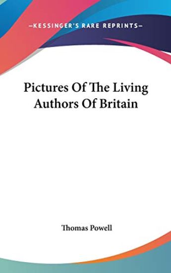 Pictures Of The Living Authors Of Britain