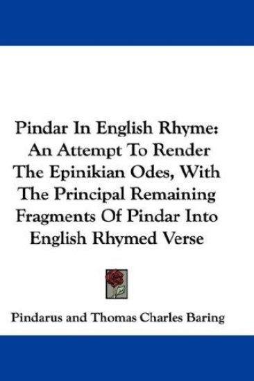 PINDAR IN ENGLISH RHYME: AN ATTEMPT TO R