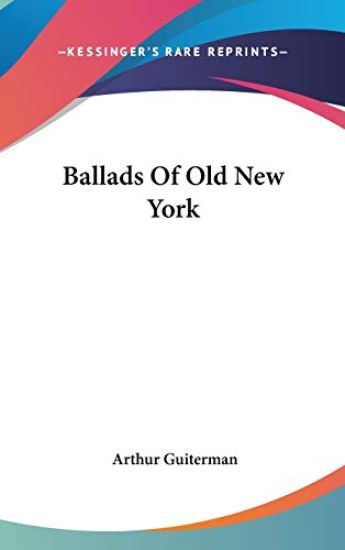 Ballads of Old New York