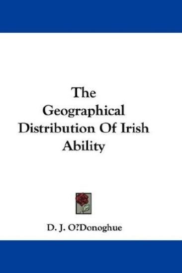 The Geographical Distribution of Irish Ability