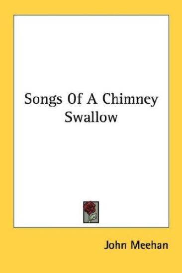 Songs Of A Chimney Swallow