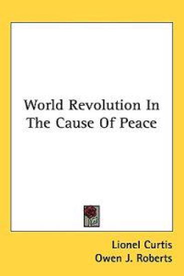 World Revolution In The Cause Of Peace