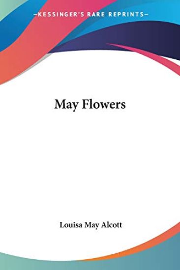 MAY FLOWERS