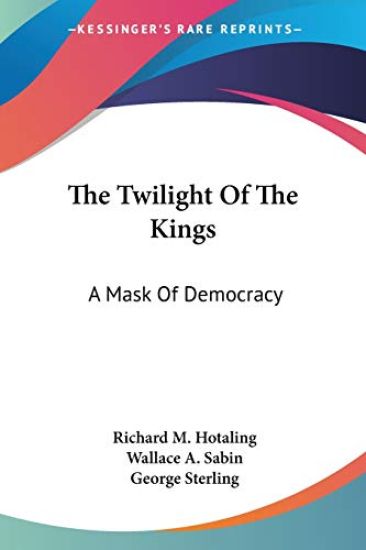 The Twilight Of The Kings