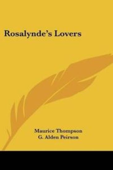 ROSALYNDE'S LOVERS