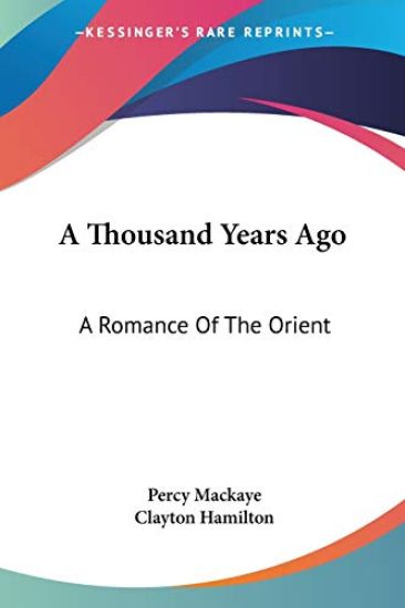 A Thousand Years Ago