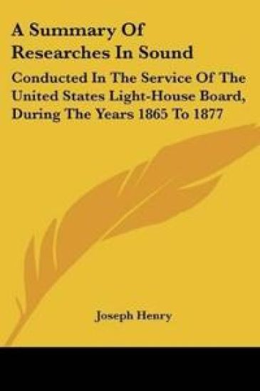 A SUMMARY OF RESEARCHES IN SOUND: CONDUC