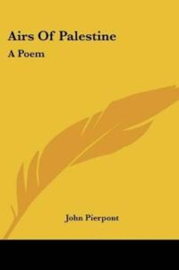 Airs Of Palestine: A Poem