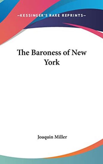THE BARONESS OF NEW YORK