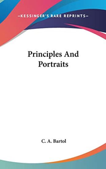 PRINCIPLES AND PORTRAITS