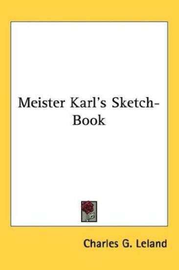 Meister Karl's Sketch-Book