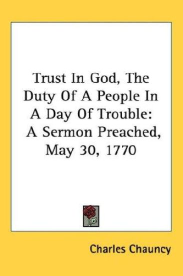 TRUST IN GOD, THE DUTY OF A PEOPLE IN A
