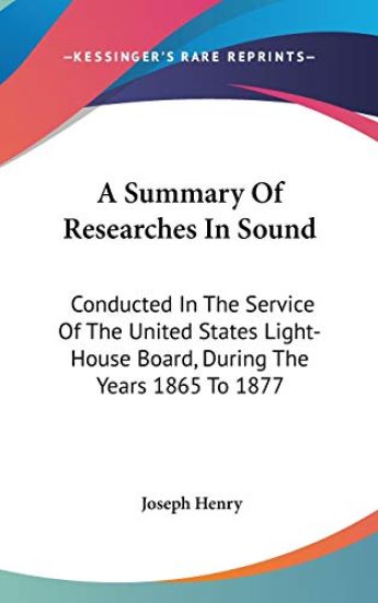 A SUMMARY OF RESEARCHES IN SOUND: CONDUC