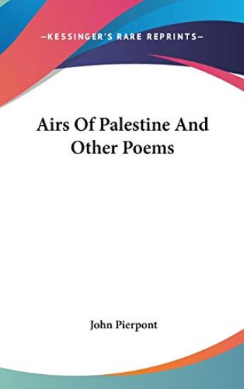 Airs Of Palestine And Other Poems
