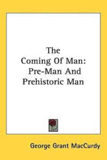 The Coming Of Man