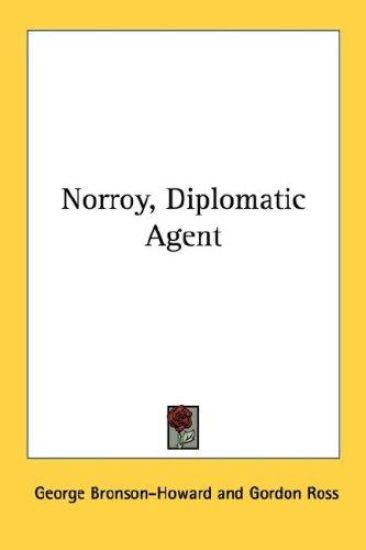 Norroy, Diplomatic Agent