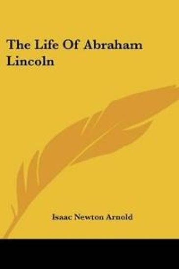 The Life Of Abraham Lincoln
