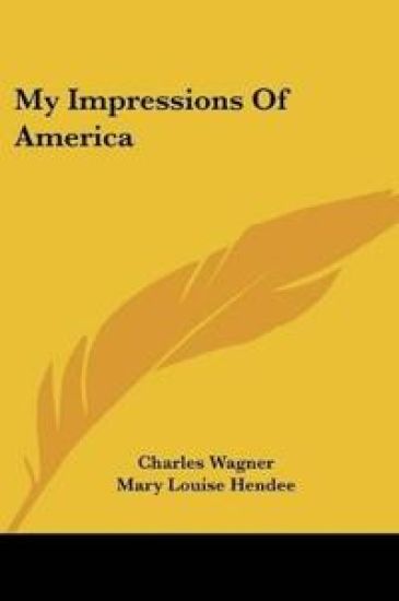 My Impressions Of America