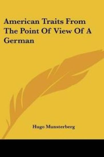 American Traits From The Point Of View Of A German