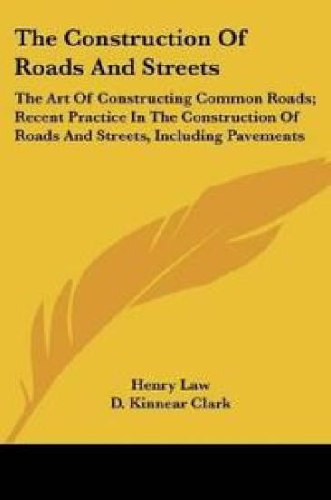 The Construction Of Roads And Streets