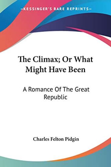 The Climax, Or What Might Have Been