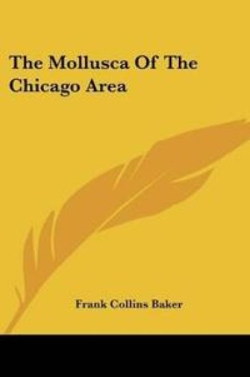 The Mollusca Of The Chicago Area