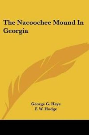 The Nacoochee Mound In Georgia