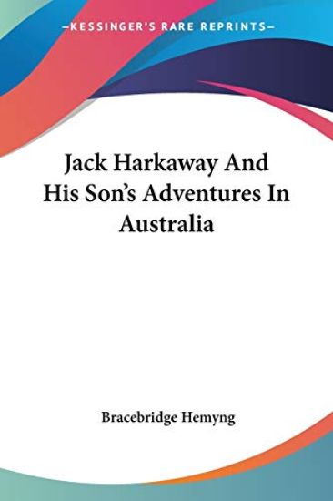Jack Harkaway And His Son's Adventures In Australia