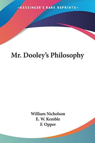 Mr. Dooley's Philosophy