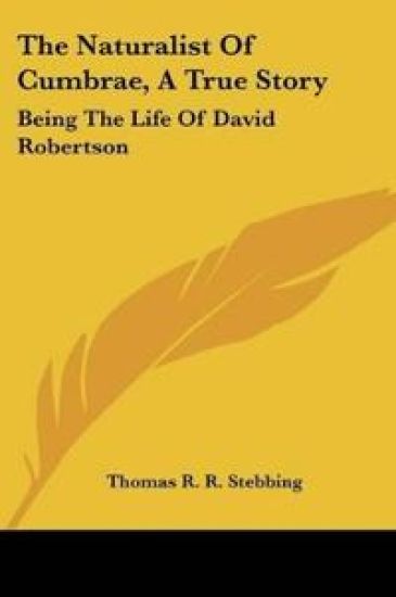 The Naturalist Of Cumbrae, A True Story