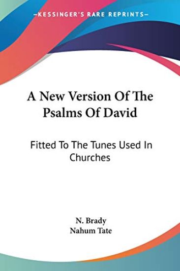 A New Version Of The Psalms Of David