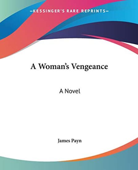 A Woman's Vengeance – James Payn, kirjan kansikuva