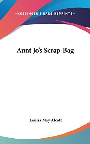 Aunt Jo's Scrap-Bag