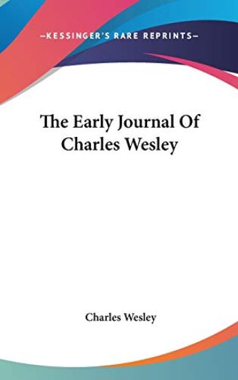 The Early Journal Of Charles Wesley – Charles Wesley, kirjan kansikuva
