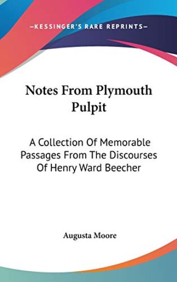 Notes From Plymouth Pulpit