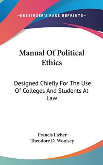 Manual Of Political Ethics