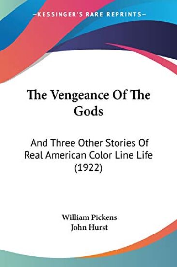 The Vengeance Of The Gods – William Pickens, kirjan kansikuva
