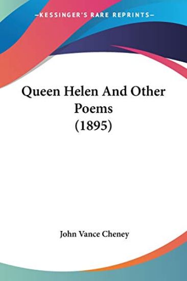Queen Helen And Other Poems 1895