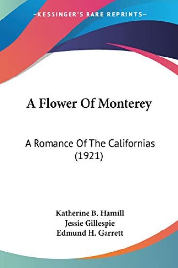A Flower Of Monterey
