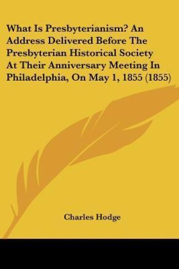 What Is Presbyterianism?