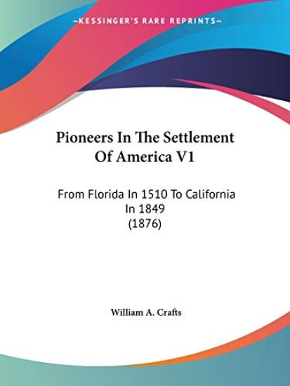 Pioneers In The Settlement Of America
