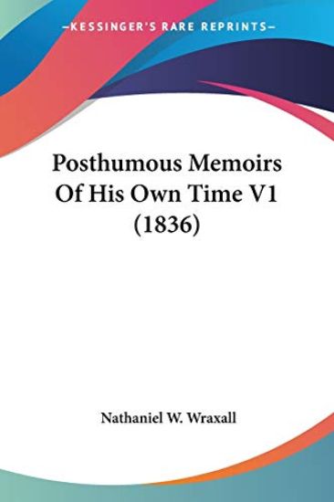 Posthumous Memoirs Of His Own Time