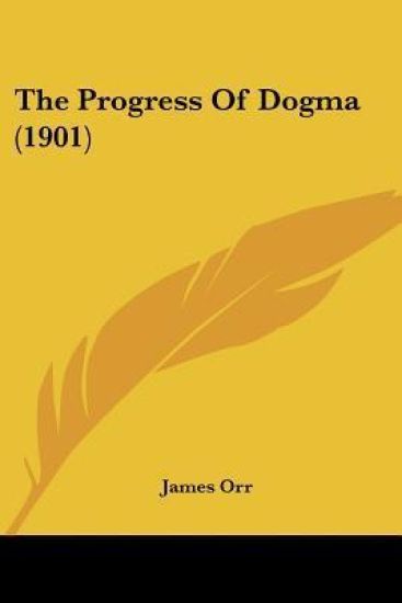 The Progress of Dogma 1901