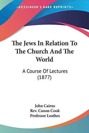 The Jews in Relation to the Church and the World