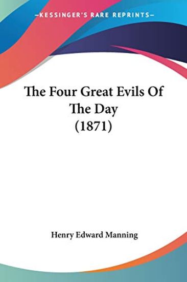 The Four Great Evils Of The Day